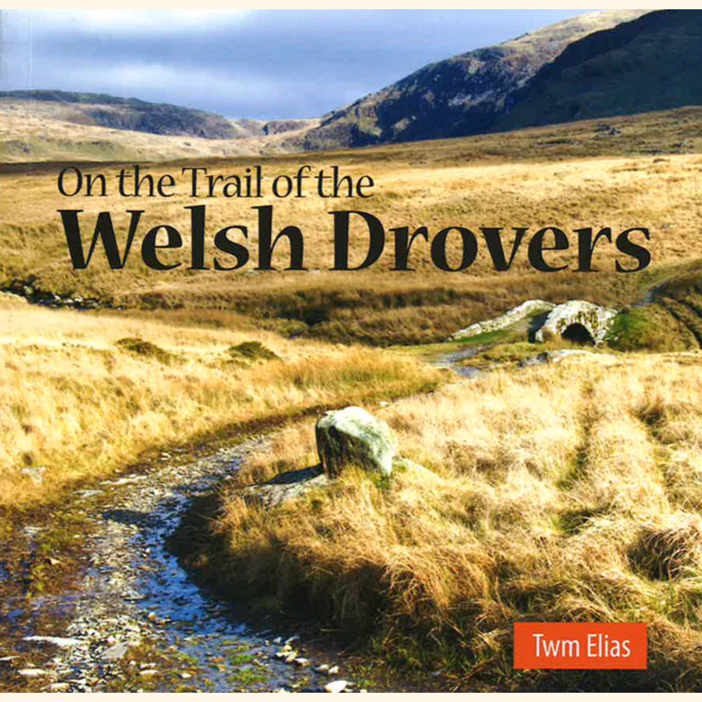 On The Trail Of The Welsh Drovers