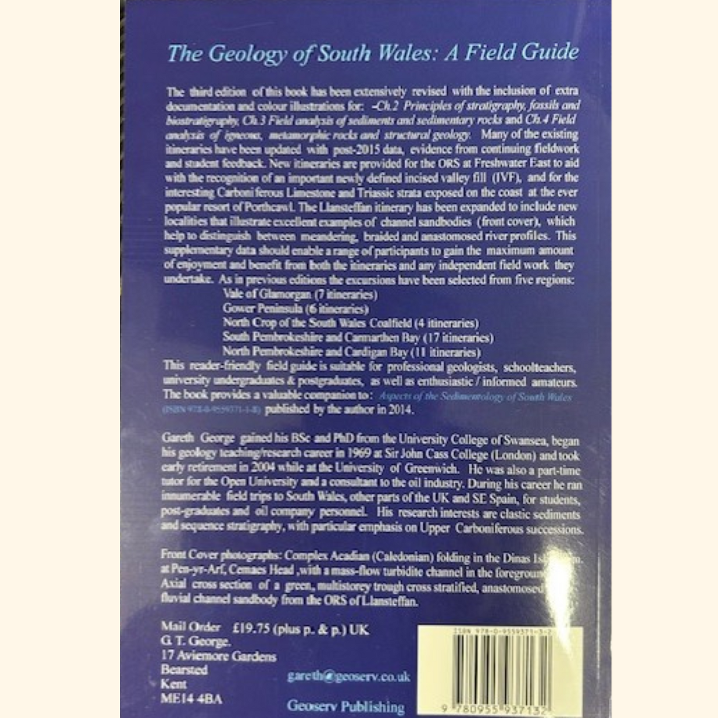 The Geology of South Wales by Gareth T George