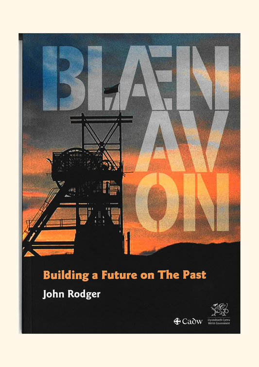 Blaenavon - Building a Future on the Past